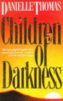 Children of Darkness 0330320238 Book Cover