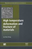 High temperature deformation and fracture of materials 0857090798 Book Cover