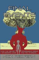 Final Events & the Secret Government Group on Demonic UFOs & the Afterlife 1933665483 Book Cover