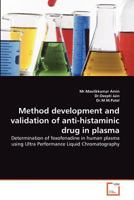 Method development and validation of anti-histaminic drug in plasma 3639377826 Book Cover