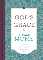 God's Grace for Single Moms 153591758X Book Cover