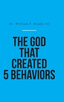 The God That Created 5 Behaviors B0GS43PPZN Book Cover