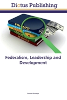 Federalism, Leadership and Development 6202479019 Book Cover