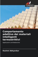 Comportamento adattivo dei materiali intelligenti termostrittivi: Applicazioni architettoniche 6206320448 Book Cover