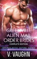 Greenville Alien Mail Order Brides - Complete Edition 1797954466 Book Cover