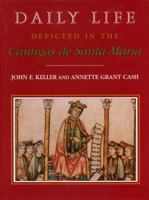 Daily Life Depicted in the Cantigas De Santa Maria (Studies in Romance Languages) 0813120500 Book Cover