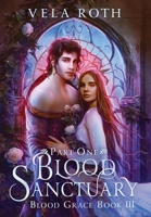 Blood Sanctuary Part One 1957040084 Book Cover