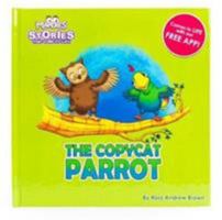 The The Copycat Parrot: Stories that come to Life (Mardles Stories That Come/Life) 099570533X Book Cover