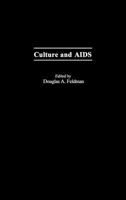 Culture and AIDS: 0275931897 Book Cover