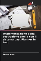 Implementazione della costruzione snella con il sistema Last Planner in Iraq (Italian Edition) 6208049016 Book Cover