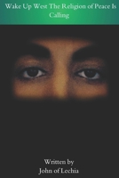 Wake Up West The Religion of Peace Is Calling B0FN9JMB31 Book Cover