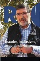 Escoles inclusives, escoles de futur 8494529021 Book Cover