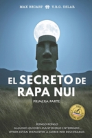 El Secreto de Rapa Nui (Spanish Edition) B0GCMVSXHY Book Cover