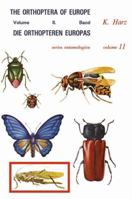 Die Orthopteren Europas II / The Orthoptera of Europe II: Volume II 9061931215 Book Cover