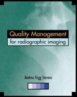 Quality Management for Radiographic Imaging 0838582494 Book Cover