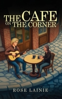 The Café on the Corner 191816245X Book Cover