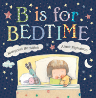 B Is for Bedtime 1610673689 Book Cover
