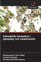 Szkodniki bawelny i sposoby ich zwalczania (Polish Edition) 620932892X Book Cover