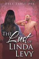 The Lust of Linda Levy 1532018355 Book Cover