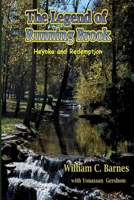 The Legend of Running Brook: Heyoka and Redemption 132996568X Book Cover