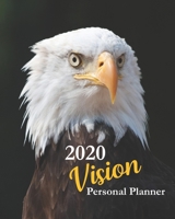 2020 Vision Personal Planner 1673423876 Book Cover