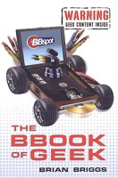 The BBook of Geek: The Only Geek Humor Book You'll Ever Need