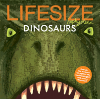 Lifesize Dinosaurs 1610678850 Book Cover