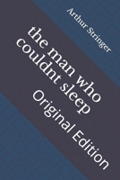 The Man Who Couldn't Sleep (Classic Reprint) 1982085010 Book Cover