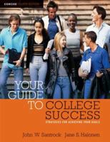 Your Guide to College Success: Strategies for Achieving Your Goals 1428231129 Book Cover