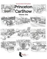 Princeton Car Show Coloring Book Volume One 1367356067 Book Cover