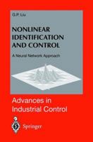 Nonlinear Identification and Control: A Neural Network Approach (Advances in Industrial Control) 1447110765 Book Cover