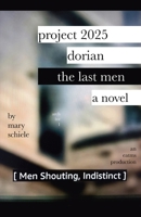 Project 2025 Dorian: The Last Men (Archive) 1966014155 Book Cover