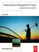 Human Resource Management for Events: Managing the Event Workforce 0750669985 Book Cover