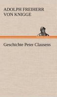 Geschichte Peter Clausens 3743652501 Book Cover