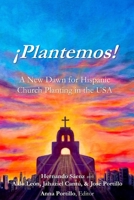 ¡Plantemos!: A New Dawn for Hispanic Church Planting in the USA B0BCX2LXHF Book Cover