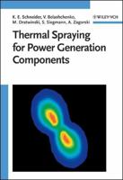 Thermal Spraying for Power Generation Components 3527313370 Book Cover