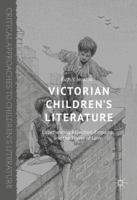 Victorian Children’s Literature: Experiencing Abjection, Empathy, and the Power of Love 3319327615 Book Cover