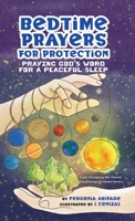 Bedtime Prayers for Protection: Praying God's Word for a Peaceful Sleep 0228878330 Book Cover