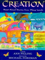 Creation: Read-Aloud Stories from Many Lands 1564028887 Book Cover