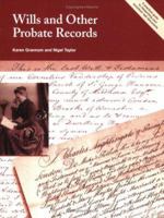 Wills and Other Probate Records: A Practical Guide to Researching Your Ancestors' Last Documents (Readers Guides) 190336549X Book Cover