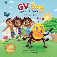 GV Bug Loves to Walk: A Numbers Book (GV Bug’s Adventures) B0FTFMS7S5 Book Cover