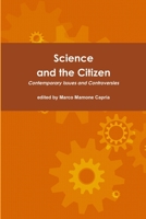 Science and the Citizen 1291446834 Book Cover