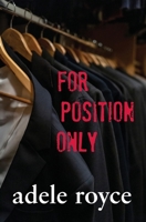 For Position Only 1951130537 Book Cover