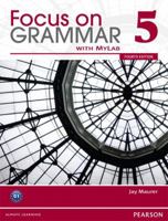 Value Pack: Focus on Grammar 5 Student Book with MyLab English and Workbook 0132862433 Book Cover