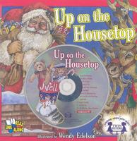 Up on the Housetop 1599224143 Book Cover