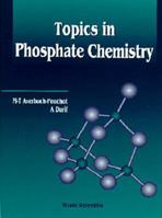 Topics in Phosphate Chemistry 9810226349 Book Cover