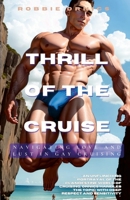 Thrill of the Cruise: Navigating Love and Lust in Gay Cruising 1447517881 Book Cover