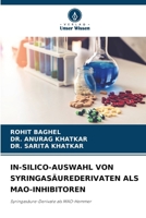 In-Silico-Auswahl Von Syringasäurederivaten ALS Mao-Inhibitoren (German Edition) 6208879663 Book Cover