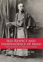 Self-Respect and Independence of Mind: The Challenge of Fukuzawa Yukichi 4916055624 Book Cover