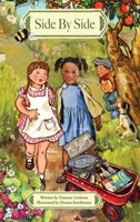 Side By Side: Stories of Friendship in Black and White 1953710832 Book Cover